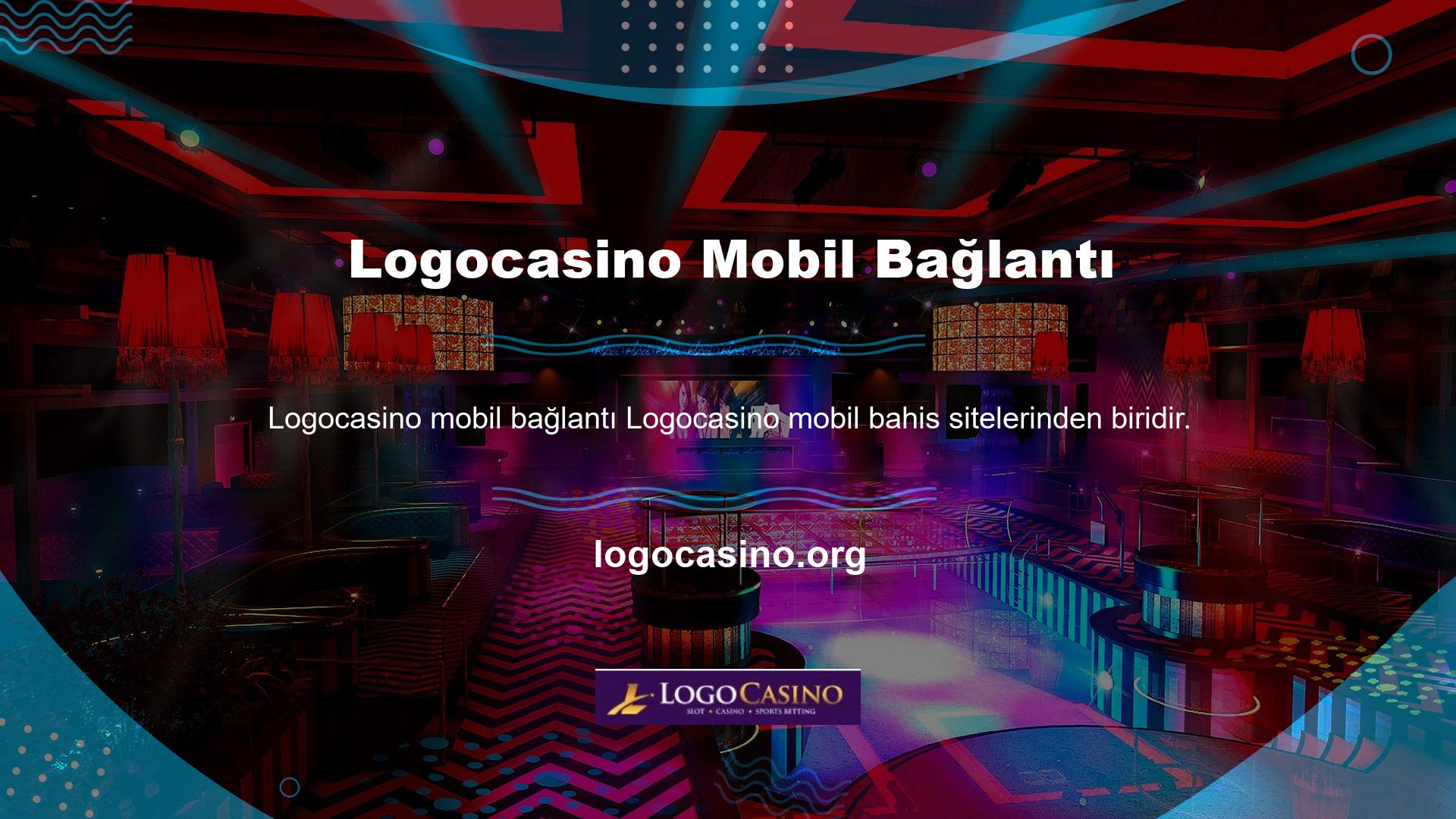 Logocasino, mobil cihazınızdan giriş yaparak tüm bahis oyunlarınızı mobil cihazınızda oynamanıza olanak sağlar